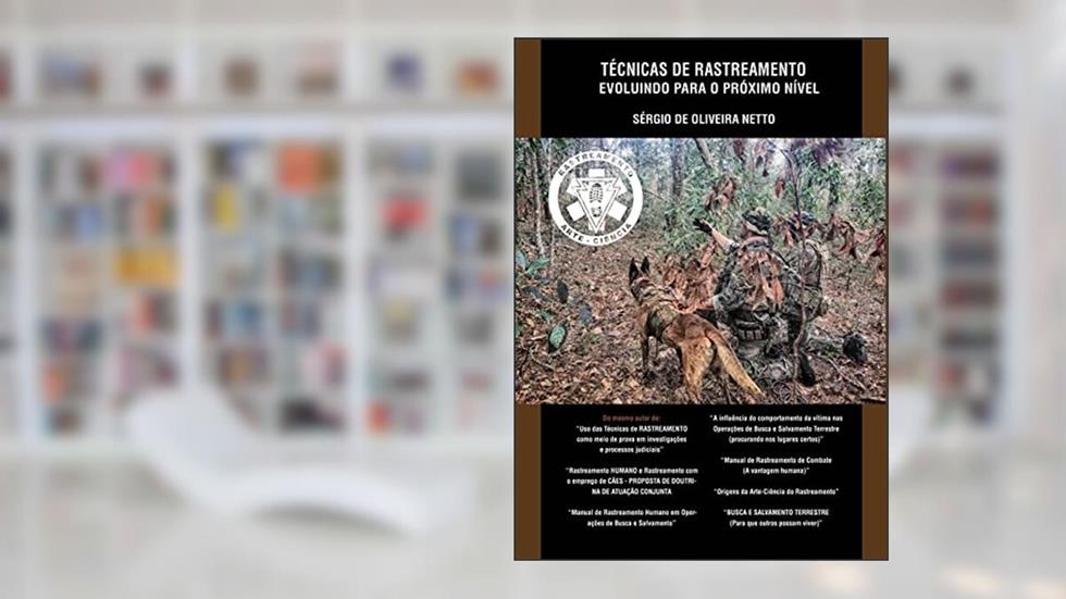 TÉCNICAS DE RASTREAMENTO: EVOLUINDO PARA O PRÓXIMO NÍVEL, do autor SÉRGIO DE OLIVEIRA NETTO