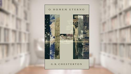 Capa de O homem eterno (Clássicos MC), do autor G. K. Chesterton
