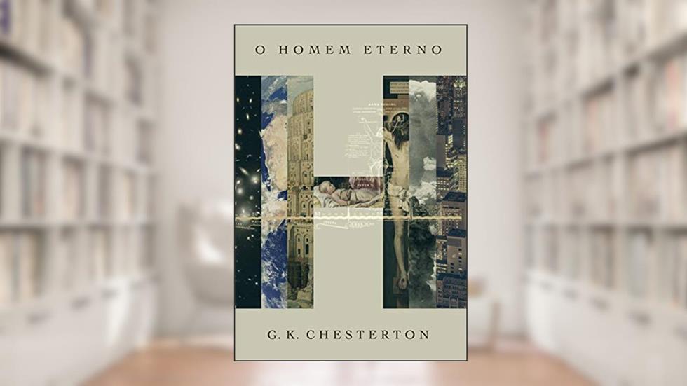 O homem eterno (Clássicos MC), do autor G. K. Chesterton