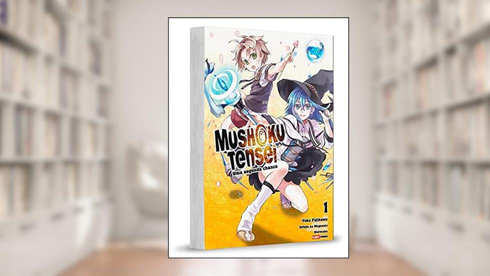 Mushoku Tensei: uma Segunda Chance - 01, do autor Rifujin Na Magonote