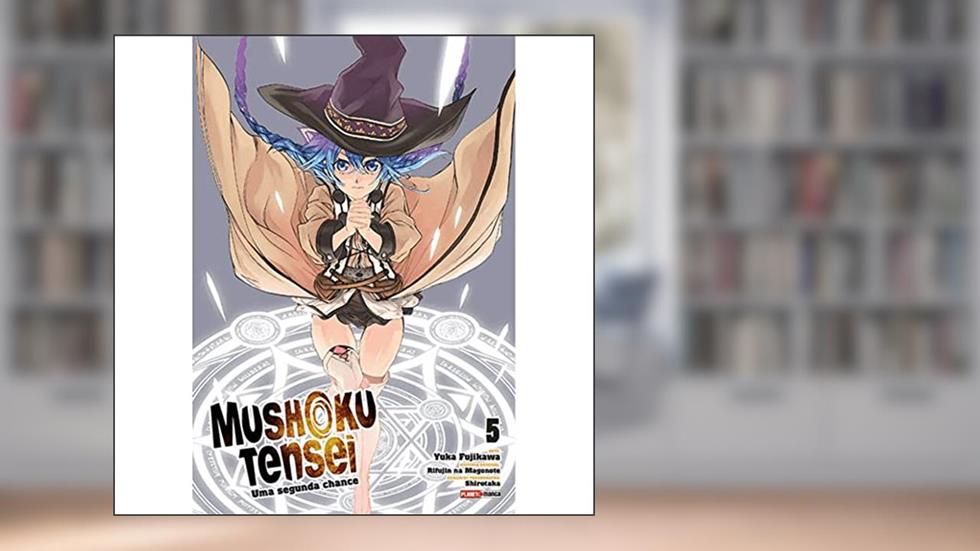 Mushoku Tensei: uma Segunda Chance Vol. 5, do autor Yuka Fujikawa