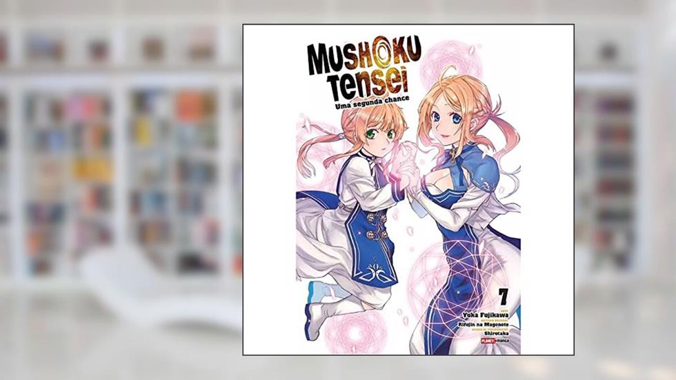 Mushoku Tensei: uma Segunda Chance Vol. 7, do autor Yuka Fujikawa
