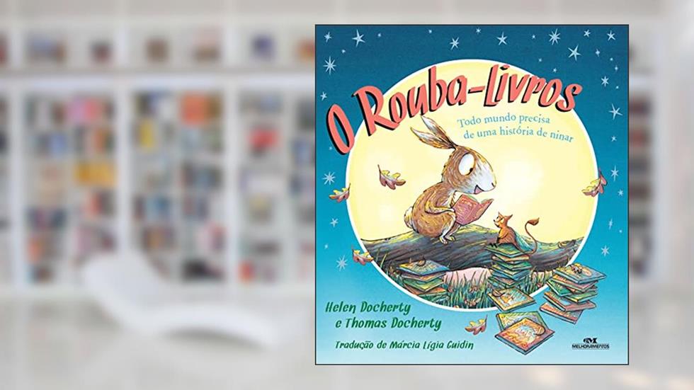 O Rouba-Livros, do autor Helen Docherty