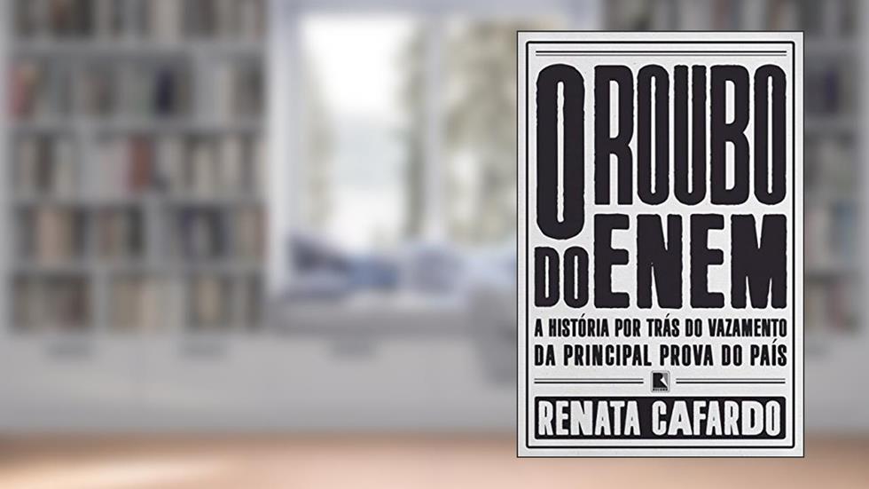O roubo do Enem, do autor Renata Cafardo