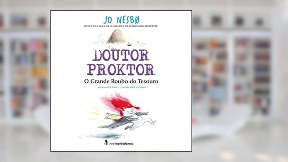 Doutor Proktor - o grande roubo do tesouro, do autor Jo Nesbo