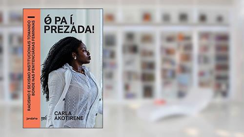 Capa de Ó pa í, Prezada, do autor Carla Akotirene