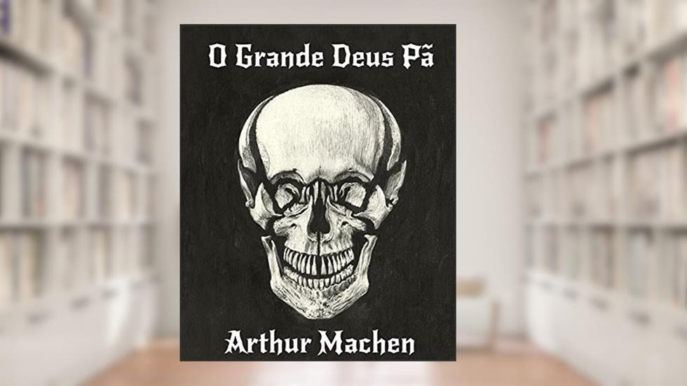 O Grande Deus Pã, do autor Ana Lima de Mello