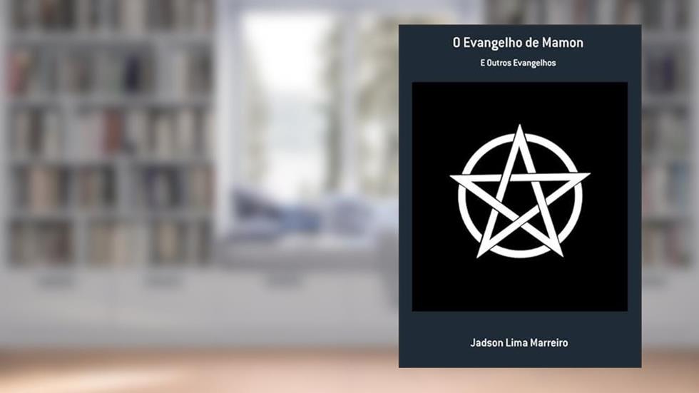 O Evangelho de Mamon, do autor Jadson Lima Marreiro
