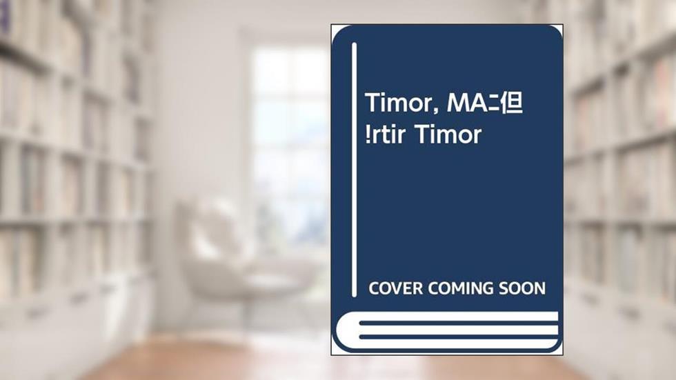 Timor Mártir Timor, do autor António Oliveira Cruz
