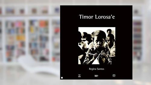 Capa de Timor Lorosae, do autor Regina Santos
