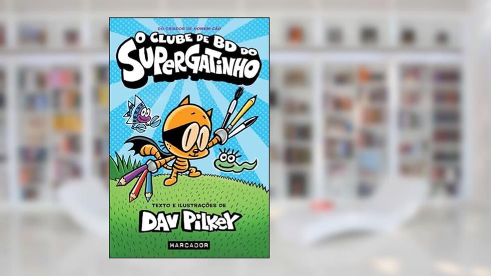 O Clube de BD do Supergatinho - Livro 1, do autor Dav Pilkey