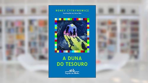 Capa de A duna do tesouro, do autor Roney Cytrynowicz