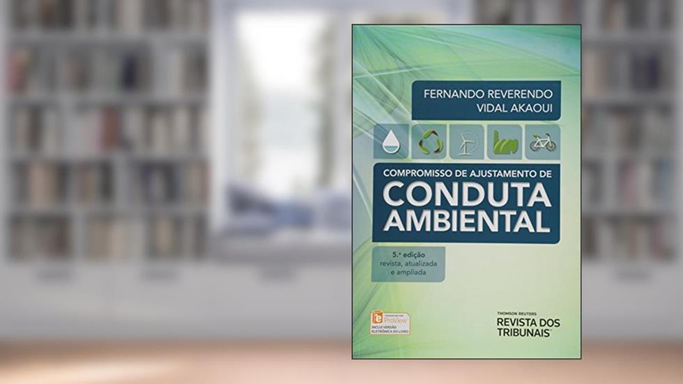 Compromisso de Ajustamento de Conduta Ambiental, do autor Fernando Reverendo Vidal Akaoui