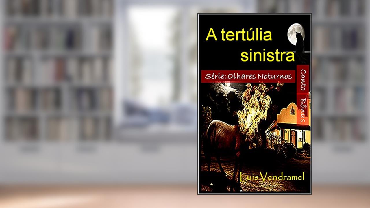 A tertúlia sinistra, do autor Luis Vendramel