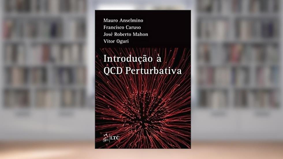 Introdução à QCD Perturbativa, do autor Vários autores