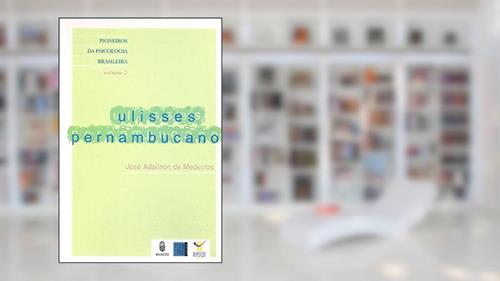 Capa de Ulisses Pernambucano (Volume 2), do autor José Adailson de Medeiros