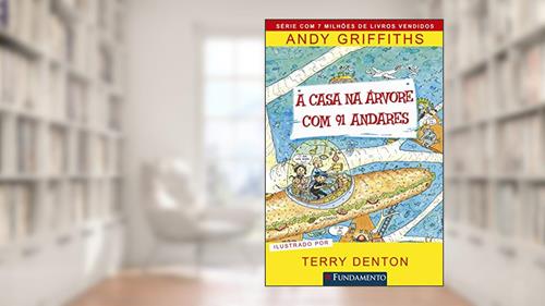 Capa de A Casa na Árvore com 91 Andares, do autor Andy Griffiths