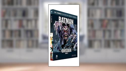 Capa de Dc Graphic Novels Ed. 91 - Batman: Odisseia - Parte 2, do autor Eaglemoss