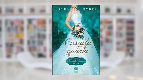 Capa de Casada até quarta (Vol. 1 Noivas da Semana), do autor Catherine Bybee