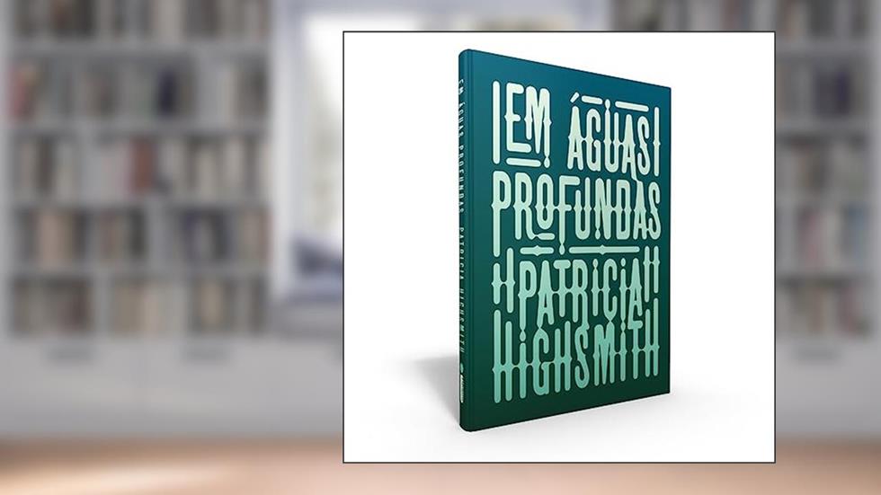 Em águas profundas, do autor Patricia Highsmith