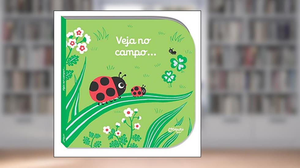 Veja no campo, do autor Christel Denolle