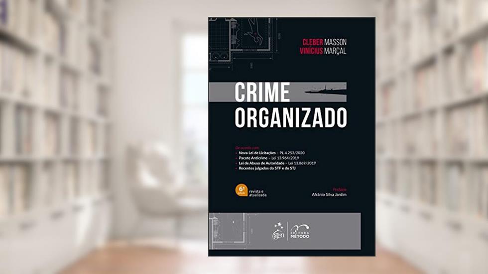 Crime Organizado, do autor Cleber MASSON; Vinícius MARÇAL