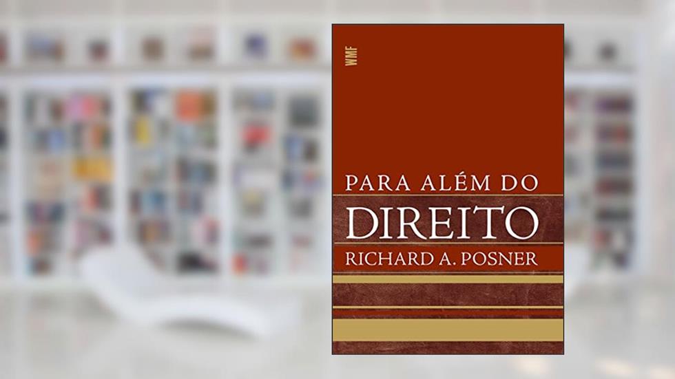 Para além do direito, do autor Richard A. Posner