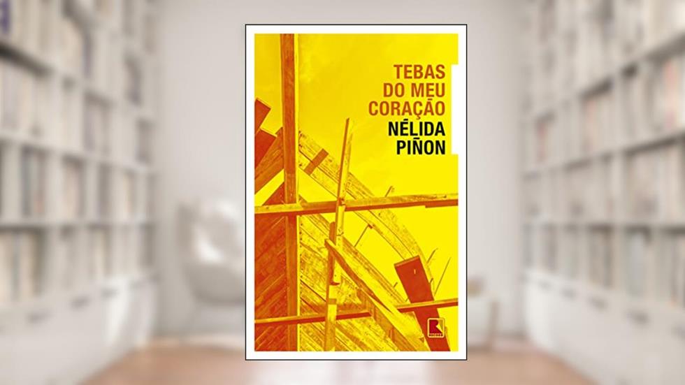Tebas do meu coração, do autor Nélida Piñon
