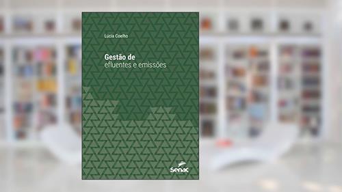 Capa de Gestão de efluentes e emissões (Série Universitária), do autor Lúcia Coelho