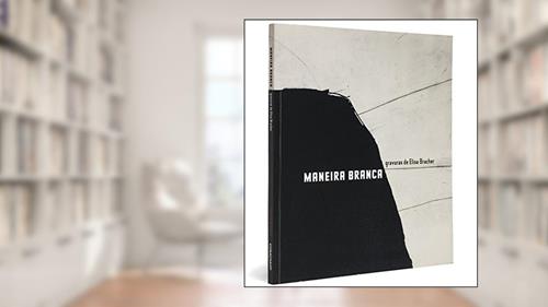 Capa de Maneira Branca, do autor Elisa Bracher