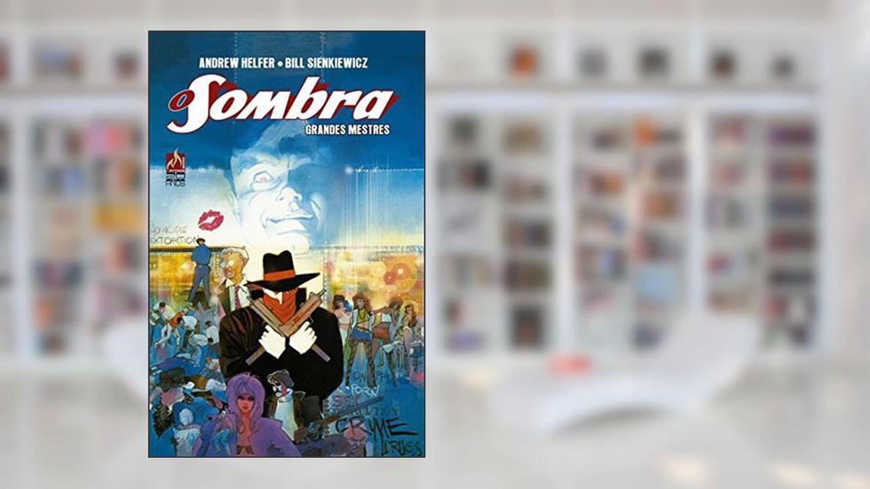 O Sombra grandes mestres - volume 02, do autor Andrew "Andy" Helfer