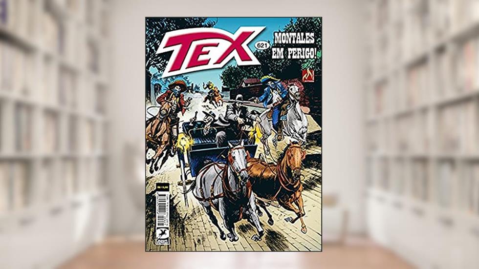 Tex Nº 621: Montales em perigo!, do autor Pasquale Ruju
