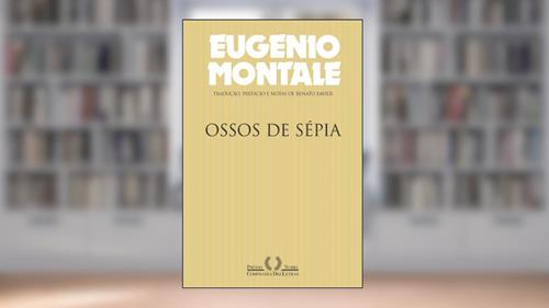 Capa de Ossos de sépia, do autor Eugenio Montale