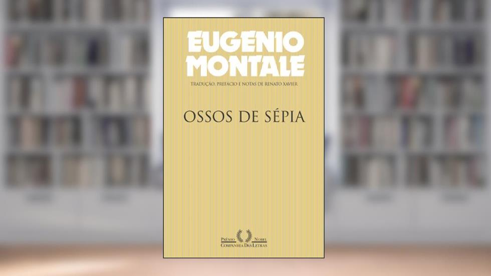 Ossos de sépia, do autor Eugenio Montale