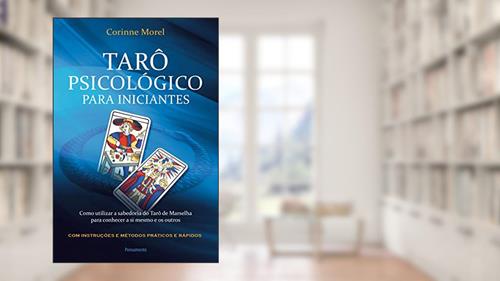 Capa de Tarô Psicológico Para Iniciantes: Como Utilizar a Sabedoria do Tarô de Marselha Para Conhecer a si Mesmo e os Outros, do autor Corinne Morel
