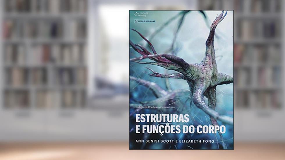 Estrutura e funções do corpo, do autor Ann Scott; Elizabeth Fong