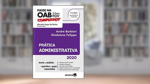 Capa de Passe na OAB - 2ª Fase - FGV - Completaço - Prática Administrativa, do autor André Barbieri; Marcelo Hugo Da Rocha; Gladstone Felippo