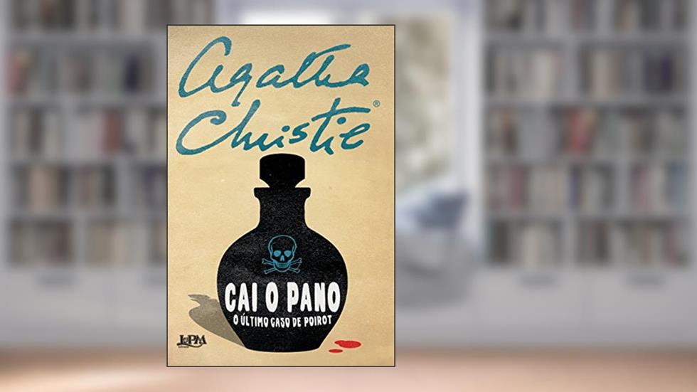 Cai o Pano: o último Caso de Poirot, do autor Agatha Christie