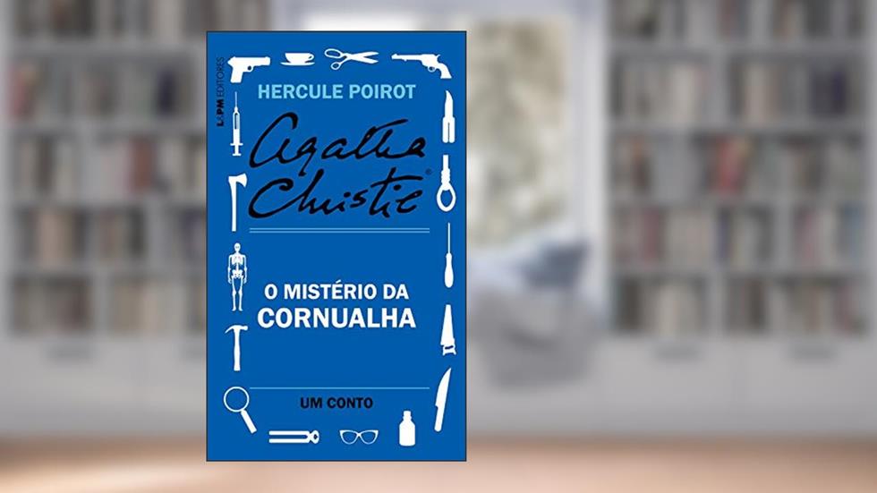 O mistério da Cornualha: Um conto de Hercule Poirot, do autor Agatha Christie