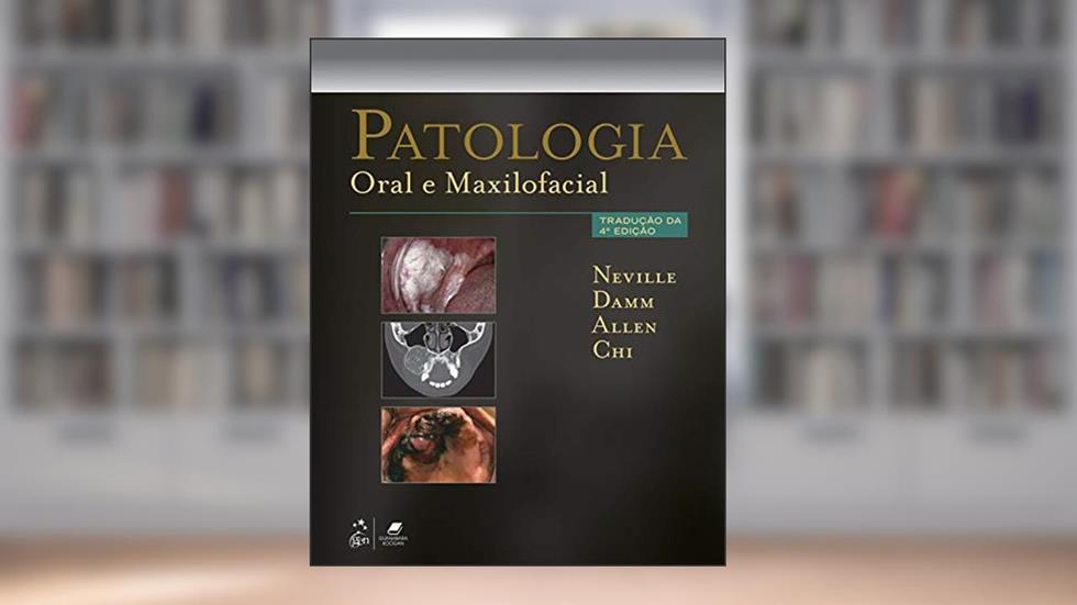 Patologia Oral e Maxilofacial, do autor Brad Brad Neville