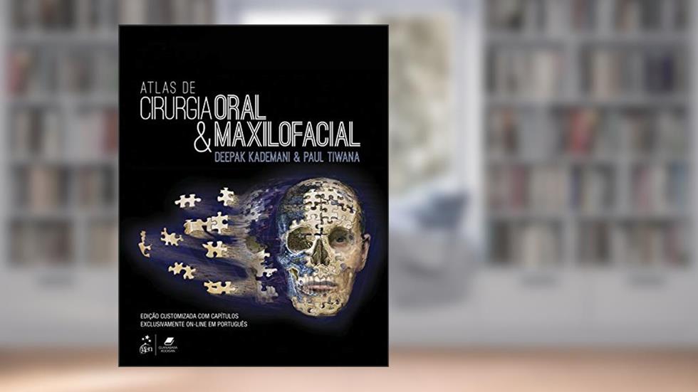 Atlas de Cirurgia Oral e Maxilofacial, do autor Deepak Deepak Kademani
