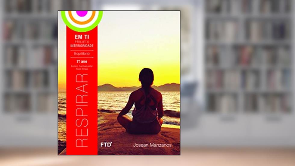 Em ti - Projeto Interioridade - 7º ano, do autor Josean Manzanos