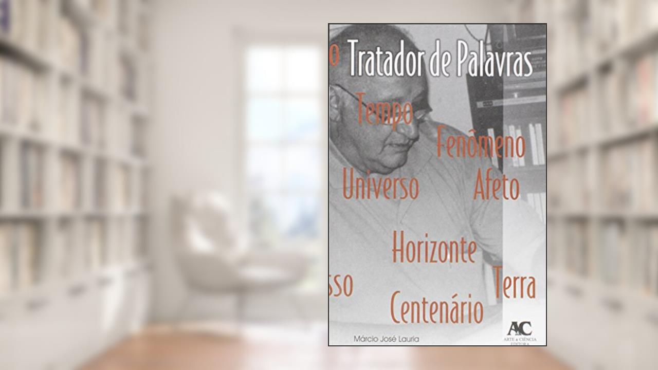Tratador De Palavras., do autor Márcio José Lauria