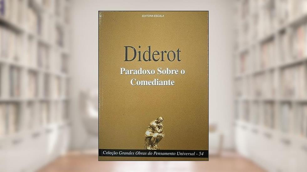Colecao Grandes Obras Do Pensamento Universal (diderot - Paradoxo Sobr, do autor diderot