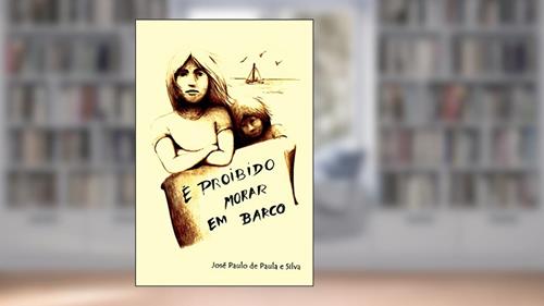 Capa de É Proibido Morar em Barco, do autor Rolf Roland Weber