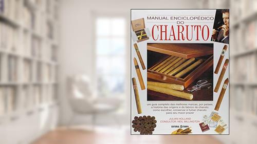 Capa de Manual Enciclopédico do Charuto, do autor Julian Holland
