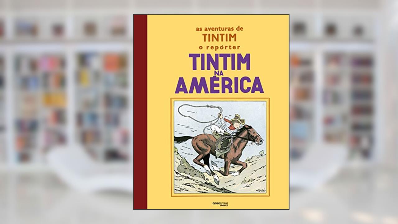 Tintim na América, do autor Hergé