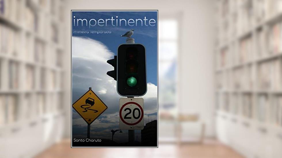 Impertinente: primeira temporada, do autor Helder Charuto