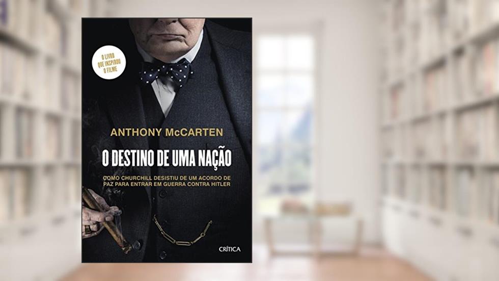 O destino de uma nação, do autor Anthony McCarten