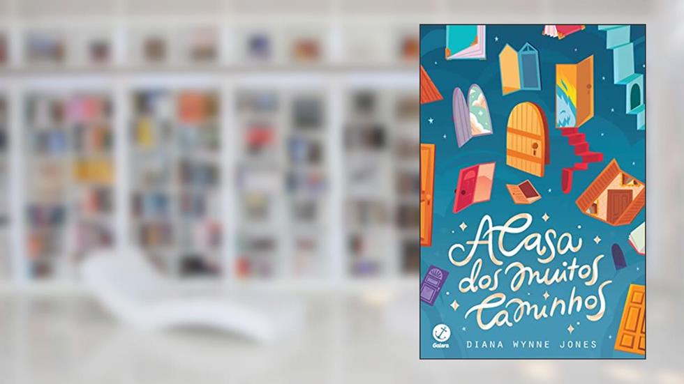 A casa dos muitos caminhos (O castelo animado Livro 3), do autor Diana Wynne Jones